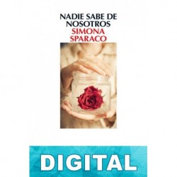 Nadie sabe de nosotros Simona Sparaco