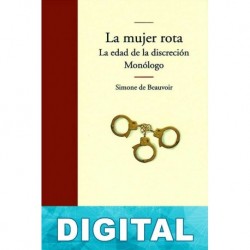 La mujer rota [Ed. revisada] Simone de Beauvoir