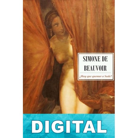 ¿Hay que quemar a Sade? Simone de Beauvoir
