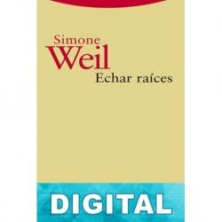 Echar raíces Simone Weil