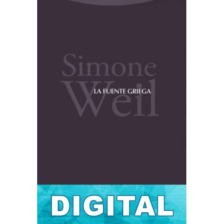 La fuente griega Simone Weil