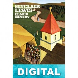 Elmer Gantry Sinclair Lewis