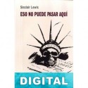 Eso no puede pasar aquí Sinclair Lewis