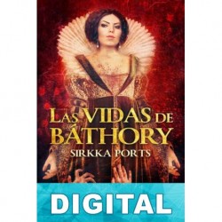 Las vidas de Báthory Sirkka Ports
