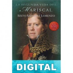 La segunda vida del mariscal Sixto Sanchez Lorenzo