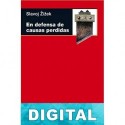 En defensa de causas perdidas Slavoj Žižek
