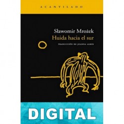 Huida hacia el sur Slawomir Mrozek