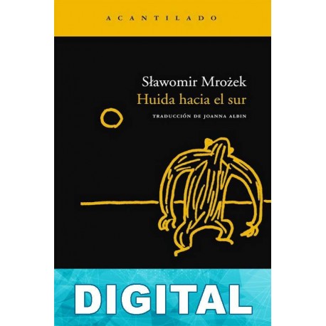 Huida hacia el sur Slawomir Mrozek