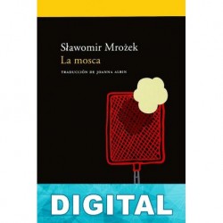 La mosca Slawomir Mrozek