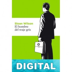 El hombre del traje gris (Prologo Jonathan Franzen) Sloan Wilson