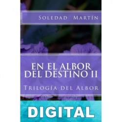 En el albor del destino II Soledad Martín