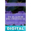 En el albor del destino II Soledad Martín