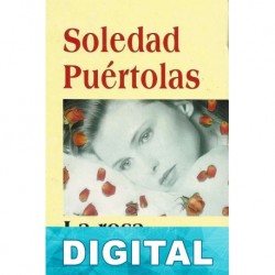 La rosa de plata Soledad Puértolas