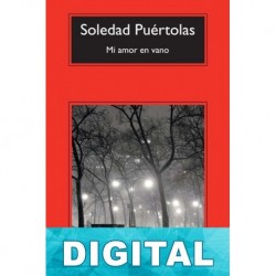 Mi amor en vano Soledad Puértolas