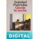 Queda la noche Soledad Puértolas