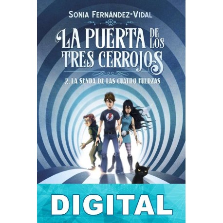 La senda de las cuatro fuerzas Sónia Fernández-Vidal