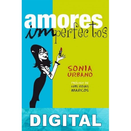 Amores imperfectos Sonia Urbano