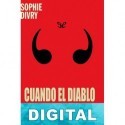 Cuando el diablo salió del baño Sophie Divry