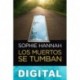 Los muertos se tumban Sophie Hannah