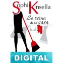 La reina de la casa Sophie Kinsella