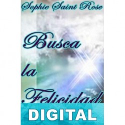 Busca la felicidad Sophie Saint Rose