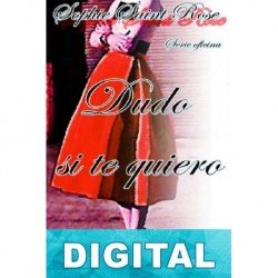 Dudo si te quiero Sophie Saint Rose