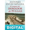 El enigma del domador de pulgas Antonio Envid