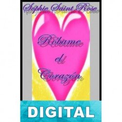 Róbame el corazón Sophie Saint Rose