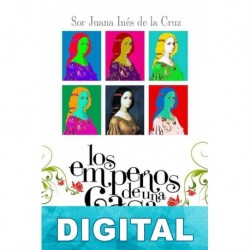 Los empeños de una casa Sor Juana Inés de la Cruz