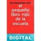 El pequeño libro rojo de la escuela Soren Hansen & Jesper Jensen