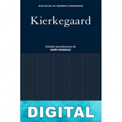 Kierkegaard (B. G. Pensadores Gredos) Søren Kierkegaard