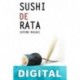 Sushi de rata Soyuno Masaki