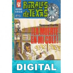 ¡La muerte en mi Colt! Spencer Curtis