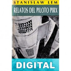 Relatos del piloto Pirx Stanislaw Lem