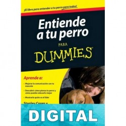 Entiende a tu perro para Dummies Stanley Coren & Sarah Hodgson
