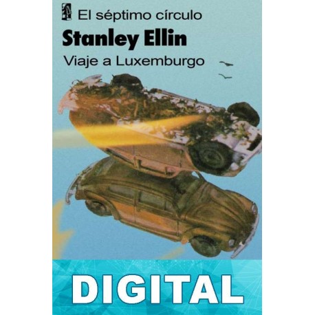Viaje a Luxemburgo Stanley Ellin