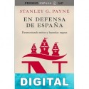 En defensa de España Stanley G. Payne