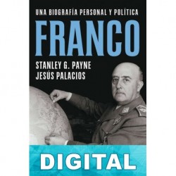 Franco, el perfil de la historia Stanley G. Payne