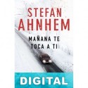 Mañana te toca a ti Stefan Ahnhem