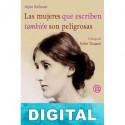 Las mujeres que escriben también son peligrosas Stefan Bollmann
