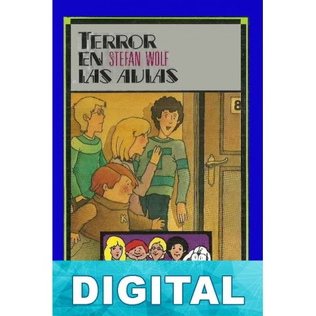Terror en las aulas Stefan Wolf