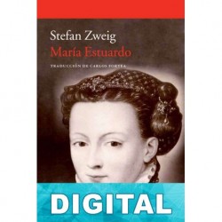 María Estuardo Stefan Zweig