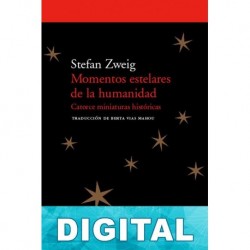 Momentos estelares de la humanidad Stefan Zweig