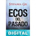 Ecos del pasado Stefania Gil
