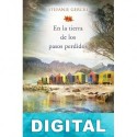 En la tierra de los pasos perdidos Stefanie Gercke