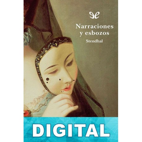 Narraciones y esbozos Stendhal