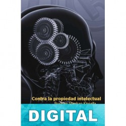 Contra la propiedad intelectual Stephan Kinsella