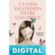 La vida escondida entre los libros Stephanie Butland