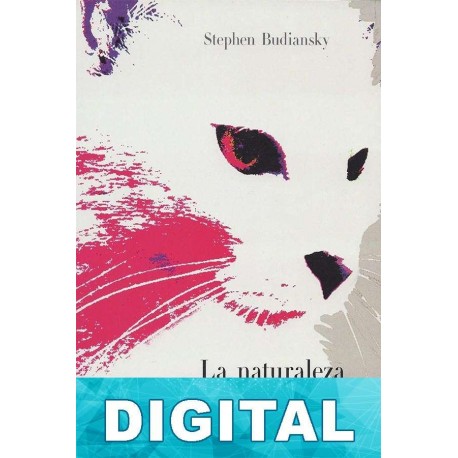 La naturaleza de los gatos Stephen Budiansky