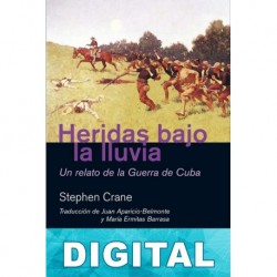 Heridas bajo la lluvia Stephen Crane